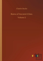 Ruins Of Ancient Cities :Volume 2