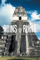 Ruins To Ruins