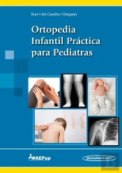 Ruiz:Ortop.Infan.Prçct. Para Pediatras