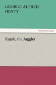 Rujub, The Juggler