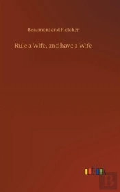 Rule A Wife, And Have A Wife