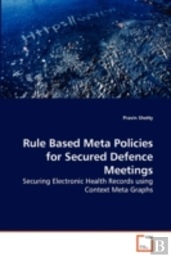 Bertrand.pt - Rule Based Meta Policies For Secured Def