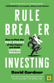 Rule Breaker Investing