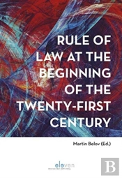 Rule Of Law At The Beginning Of The Twenty-First Century