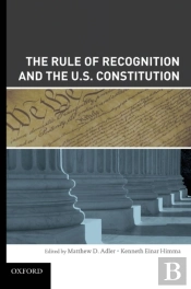 Rule Of Recognition And The U.S. Constitution