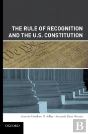 Rule Of Recognition And The U.S. Constitution