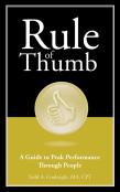 Rule Of Thumb: A Guide To Peak Performance Through People