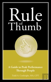 Rule Of Thumb: A Guide To Peak Performance Through People