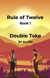 Rule Of Twelve - Book 1 - Double Take