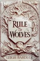 Rule Of Wolves (King Of Scars Book 2)