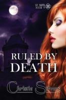 Ruled By Death (Liz Baker, Book 9)