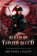 Ruled By Tainted Blood