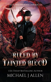 Ruled By Tainted Blood