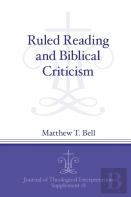 Ruled Reading And Biblical Criticism