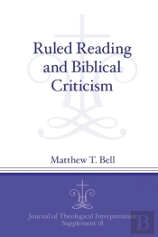 Ruled Reading And Biblical Criticism