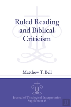 Bertrand.pt - Ruled Reading And Biblical Criticism