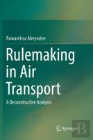 Rulemaking In Air Transport