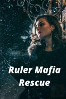 Ruler Mafia Rescue