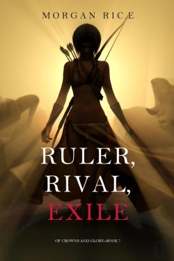 Bertrand.pt - Ruler, Rival, Exile (Of Crowns And Glory—Book 7)