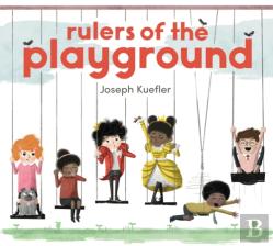 Rulers Of The Playground