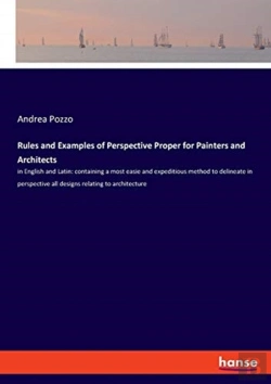 Bertrand.pt - Rules And Examples Of Perspective Proper For Painters And Architects