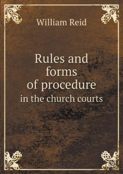 Bertrand.pt - Rules And Forms Of Procedure In The Church Courts