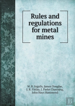 Bertrand.pt - Rules And Regulations For Metal Mines