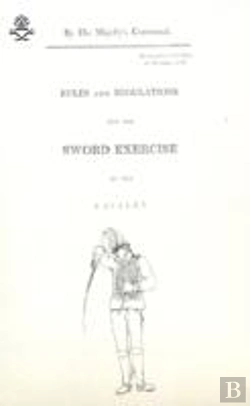 Bertrand.pt - Rules And Regulations For The Sword Exercise Of The Cavalry 1796