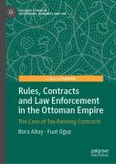 Rules, Contracts And Law Enforcement In The Ottoman Empire