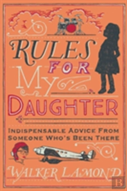 Bertrand.pt - Rules For My Daughter