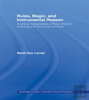 Rules, Magic And Instrumental Reason