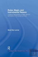 Rules, Magic And Instrumental Reason