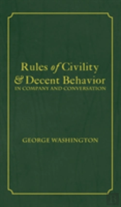 Bertrand.pt - Rules Of Civility & Decent Behavior In Company And Conversation