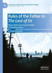 Rules Of The Father In The Last Of Us