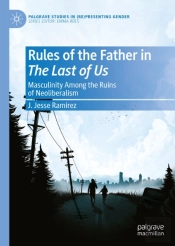 Rules Of The Father In The Last Of Us