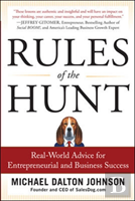 Rules Of The Hunt: Real-World Advice For Entrepreneurial And Business Success