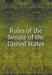 Rules Of The Senate Of The United States