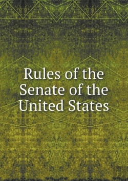 Bertrand.pt - Rules Of The Senate Of The United States