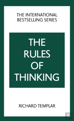 Bertrand.pt - Rules Of Thinking, The: A Personal Code To Think Yourself Smarter, Wiser And Happier