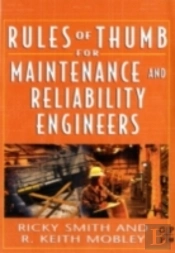 Rules Of Thumb For Maintenance And Reliability Engineers