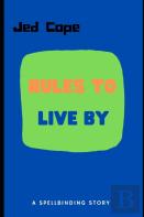 Rules To Live By