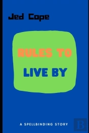 Rules To Live By