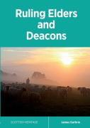 Ruling Elders And Deacons