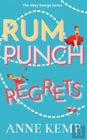 Rum Punch Regrets