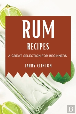 Bertrand.pt - Rum Recipes: A Great Selection For Begin