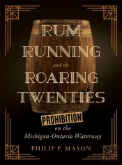 Rum Running And The Roaring Twenties