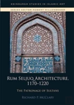 Bertrand.pt - Rum Seljuq Architecture, 1170-1220