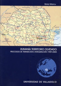 Bertrand.pt - Rumania Territorio Olvidado. Procesos De Transición E Integración 1989-2005