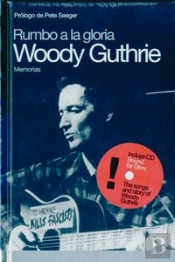 Rumbo A La Gloria Woodie Guthrie  