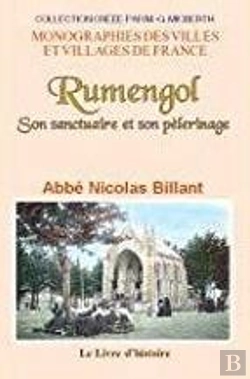 Bertrand.pt - Rumengol ; Son Sanctuaire Et Son Pèlerinage